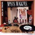 Moses Wiggins - Box of Tricks