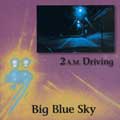 Big Blue Sky - On The Verge