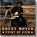 Brent Moyer - Point of View