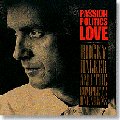 Bucky Halker - Passion Politics Love