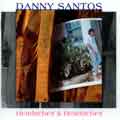 Danny Santos - Headaches & Heardaches