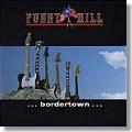 Funny Hill - Bordertown