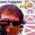 Paul Cowlan - Paper Devils & Spirits of Fire