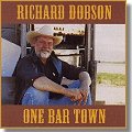 Richrd Dobson - One Bar Town