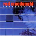 Rod MacDonald - Recognition