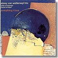 Stewy VonWattenwyl Trio - Everything I Love