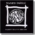 Waxies Dargle - After the Gael